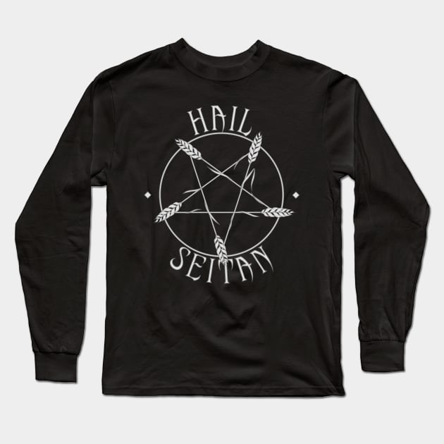 Hail Seitan Long Sleeve T-Shirt by GlewPrint